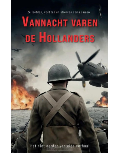 Vannacht varen de Hollanders