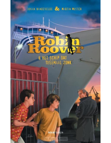 Robin Roover en het schip dat tweemaal z