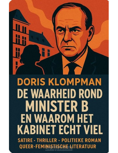 DE WAARHEID ROND MINISTER B. EN WAAROM H