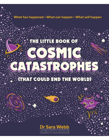The Little Book of Cosmic Catastrophes (