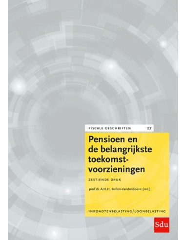 Pensioen en de belangrijkste toekomstvoo