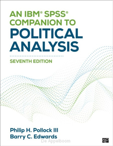 An IBM® SPSS® Companion to Political Ana