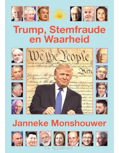 Trump, Stemfraude en Waarheid