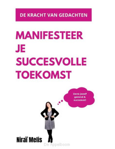 Manifesteer je succesvolle...
