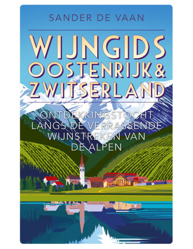 Wijngids Oostenrijk & Zwitserland