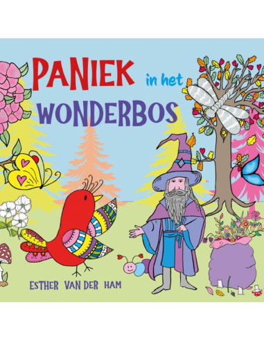 Paniek in het wonderbos