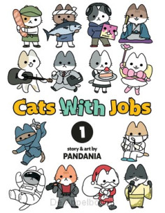 Cats With Jobs Vol. 1