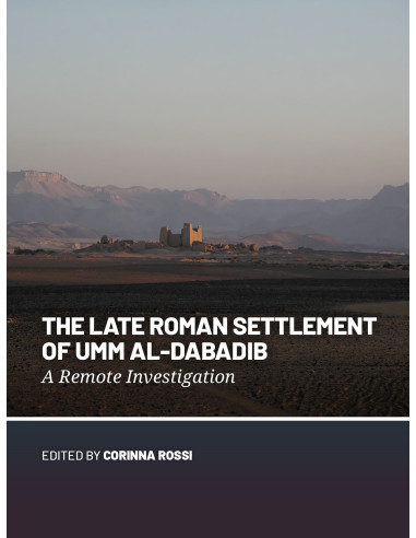 The Late Roman Settlement of Umm al-Daba
