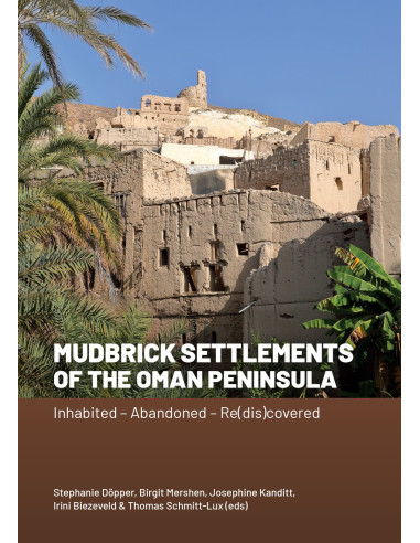Mudbrick Settlements of the Oman Peninsu