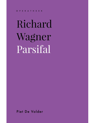 Richard Wagner. Parsifal