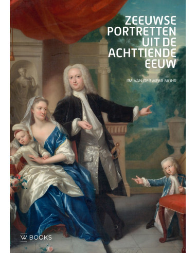 Zeeuwse portretten uit de 18e eeuw