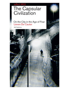 The Capsular Civilization