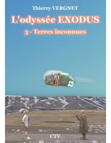 L'odyssée Exodus - Tome 3