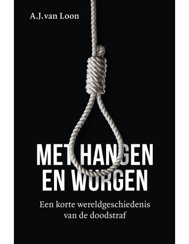 Met hangen en wurgen