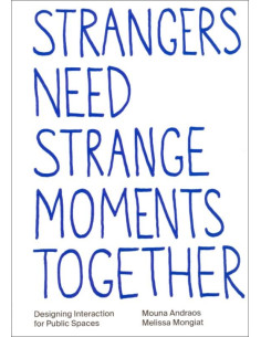 Strangers need strange...