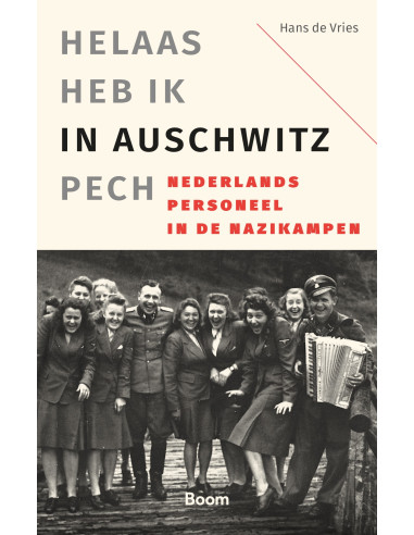 'Helaas heb ik in Auschwitz pech'