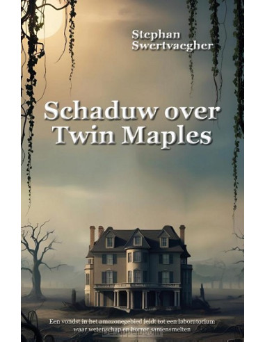 Schaduw over Twin Maples