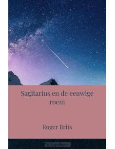 Sagitarius en de eeuwige roem