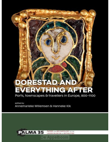 Dorestad and Everything After