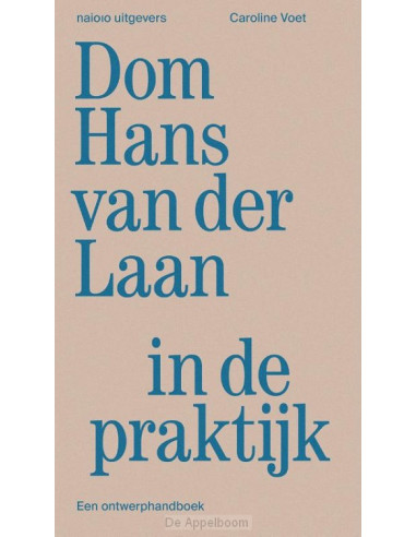 Dom Hans van der Laan in de Praktijk