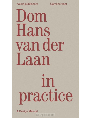 Practicing Dom Hans van der Laan