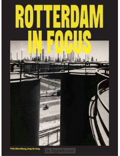 Rotterdam in focus