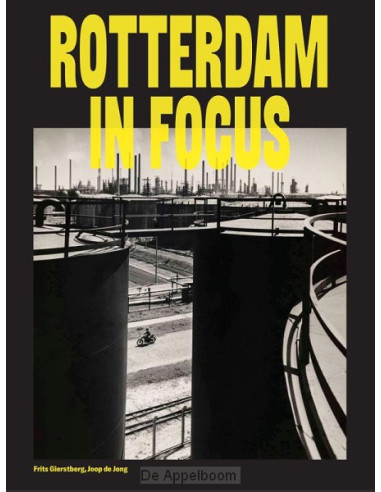 Rotterdam in focus
