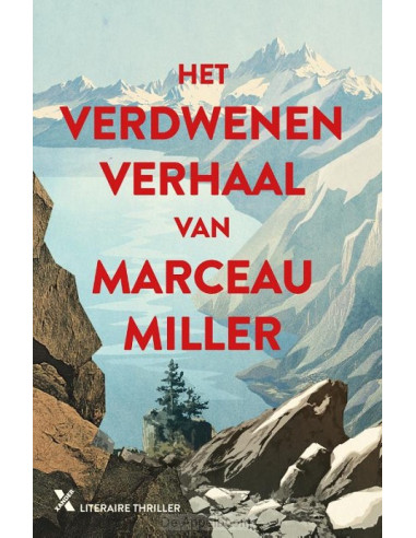 Het verdwenen verhaal van Marceau Miller