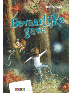 Gevaarlijke gave
