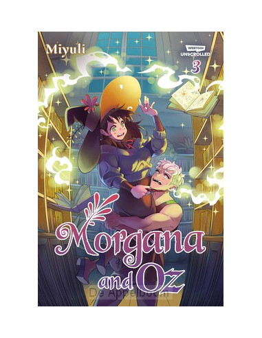 Morgana and Oz, Vol. 3: A Webtoon Unscro