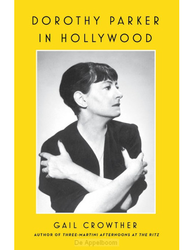 Dorothy Parker in Hollywood