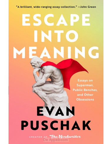 Escape into Meaning
