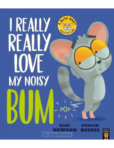 I Really, Really Love My Noisy Bum