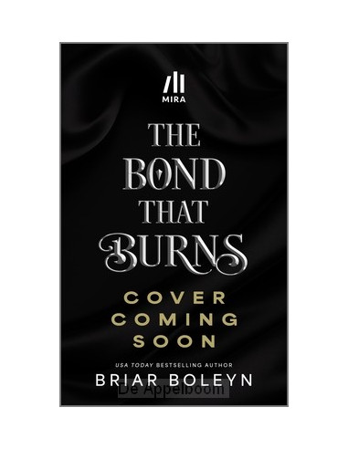 The Bond That Burns (Deluxe Limited Edit