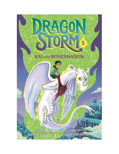 Chisholm, A: DRAGON STORM #5 KAI & BONES