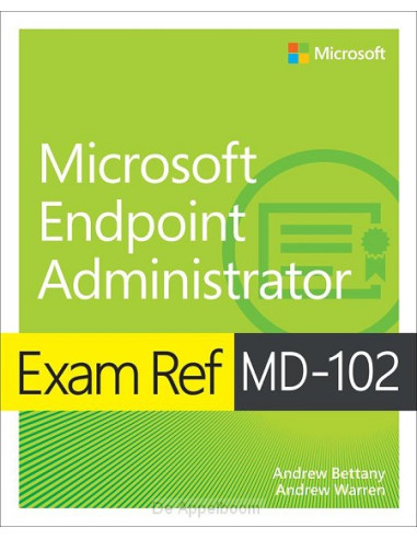 Exam Ref MD-102 Microsoft Endpoint Admin