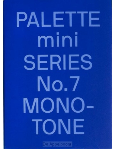 PALETTE mini 07: Monotone