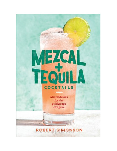 Mezcal and Tequila Cocktails