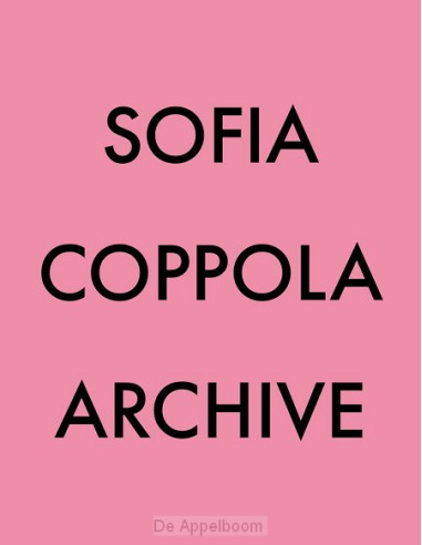 Sofia coppola: archive
