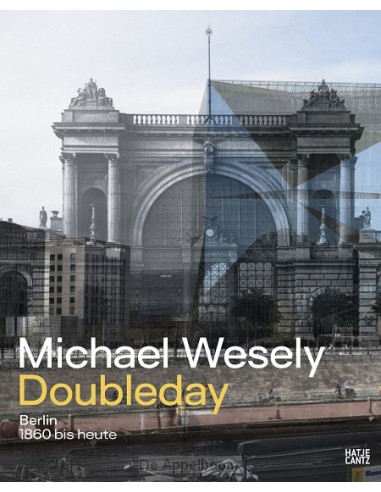 Michael Wesely: Doubleday (Bilingual edi