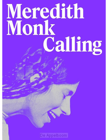Meredith Monk: Calling