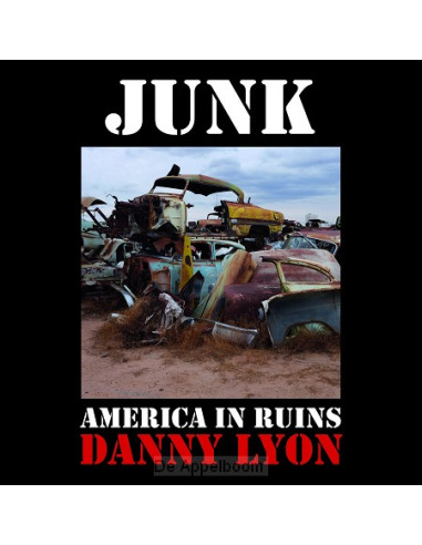 Danny Lyon: Junk