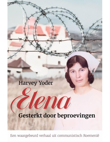 Elena. Gesterkt door beproevingen