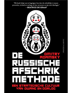 De Russische afschrikmethode