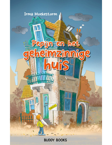 Pepijn en het geheimzinnige huis