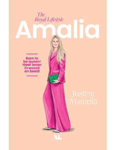 Amalia, The Royal Lifestyle