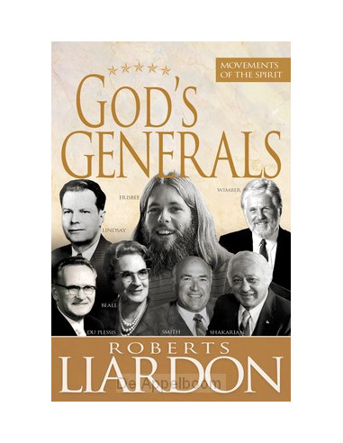 Gods Generals: Movements Of The Spirit