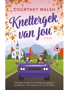 Knettergek van jou