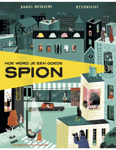 Hoe word je een goede spion