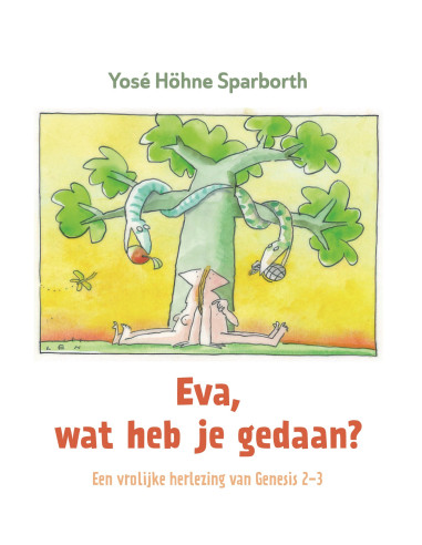 Eva, wat heb je gedaan?